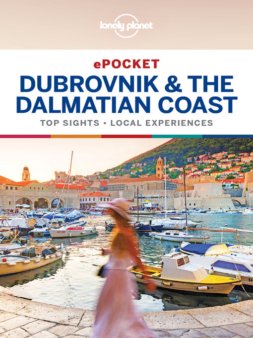 Title details for Lonely Planet Pocket Dubrovnik & the Dalmatian Coast by Peter Dragicevich - Available